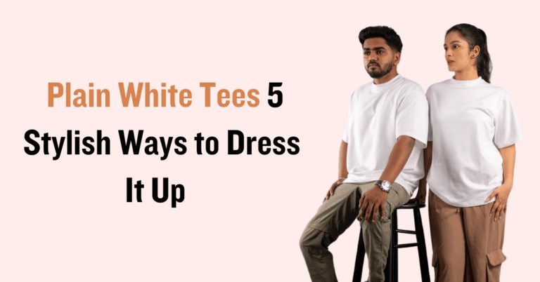 Plain White Tees 5 Stylish Ways to Dress It Up